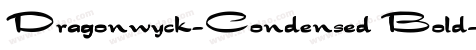 Dragonwyck-Condensed Bold字体转换